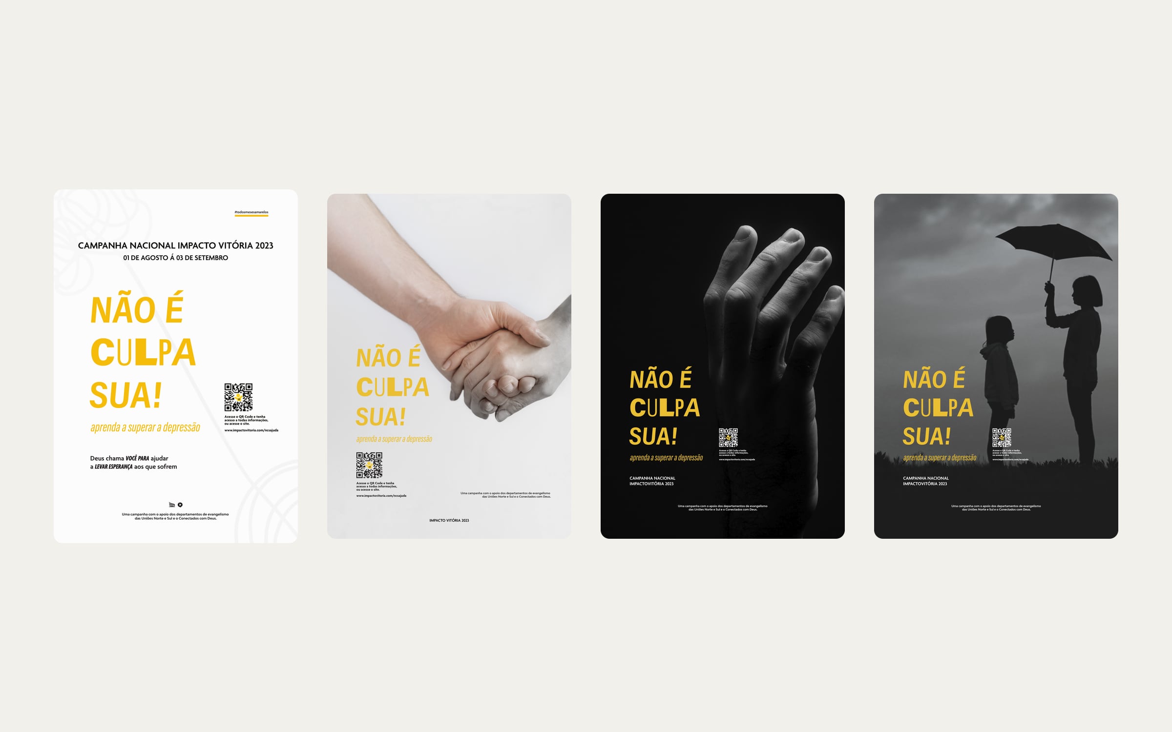 Quatro cartazes da campanha Não é culpa sua: fundo claro com a frase em amarelo, mãos dadas, mão sobre fundo preto e silhuetas sob um guarda-chuva