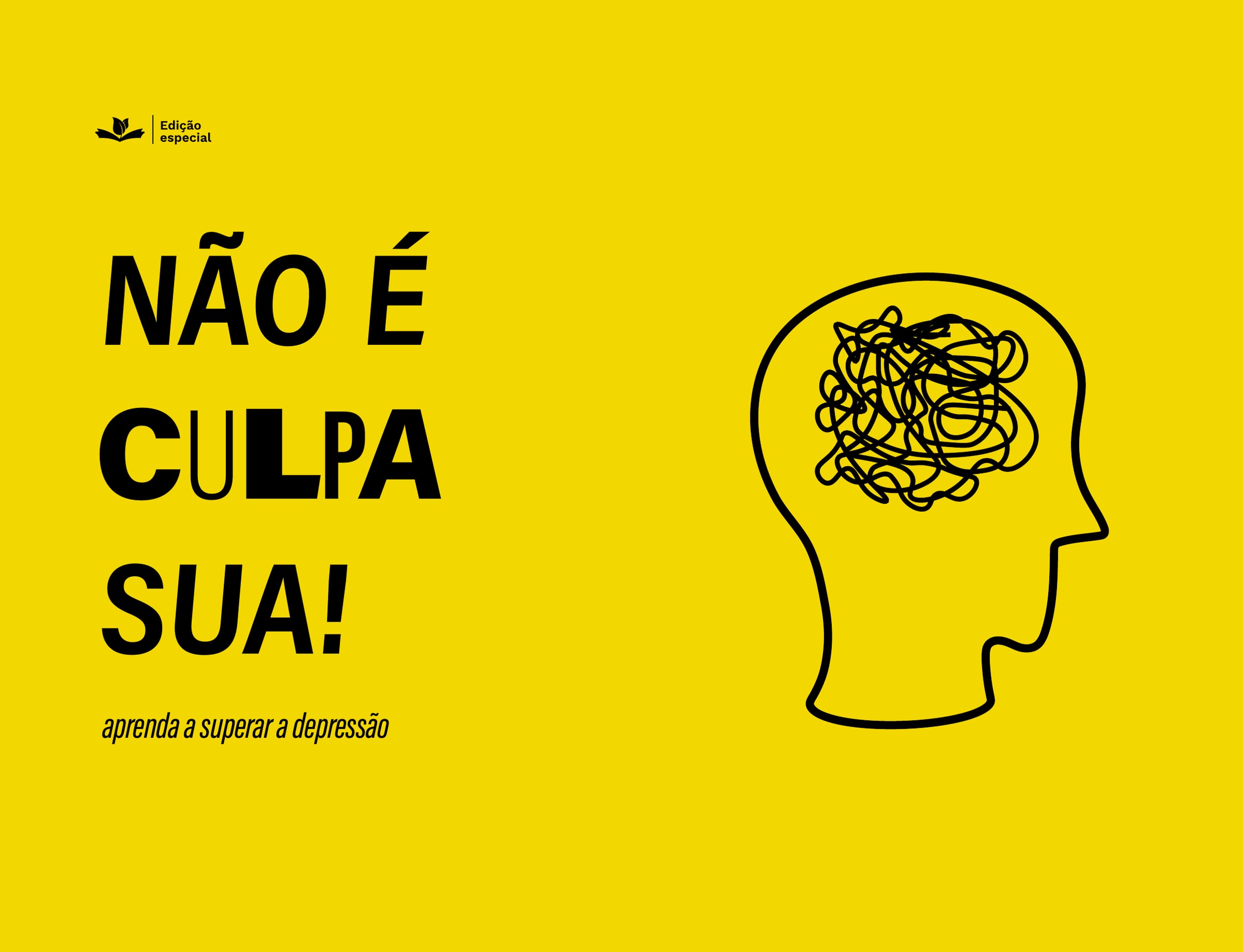 Capa da revista Não é culpa sua: fundo amarelo, a frase em preto e a cabeça de perfil com a linha embaraçada